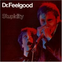 DrFeelgood - Stupidity