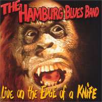 The Hamburg Blues Band - Live – On The Edge Of A Knife