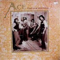 Ace - Time Fo Another