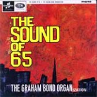 Graham Bond - The Sound Of 65 - 1965