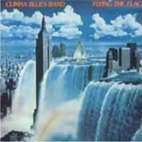 Climax Blues Band - Flying The Flag (1980) 