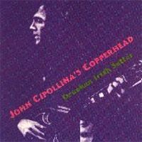 John Cipollina Copperhead