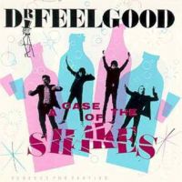 Dr.Feelgood - A Case Of The Shakes 