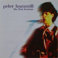 Peter Hammill - 1995 The Peel Session