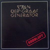Van der Graaf Generator - Godbluff - 1975 