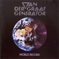Van der Graaf Generator - World Record - 1976 